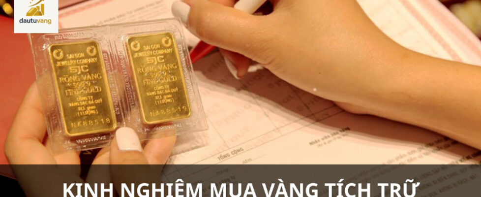 kinh-nghiem-mua-vang-tich-tru