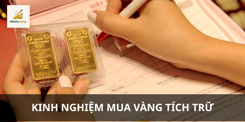 kinh-nghiem-mua-vang-tich-tru